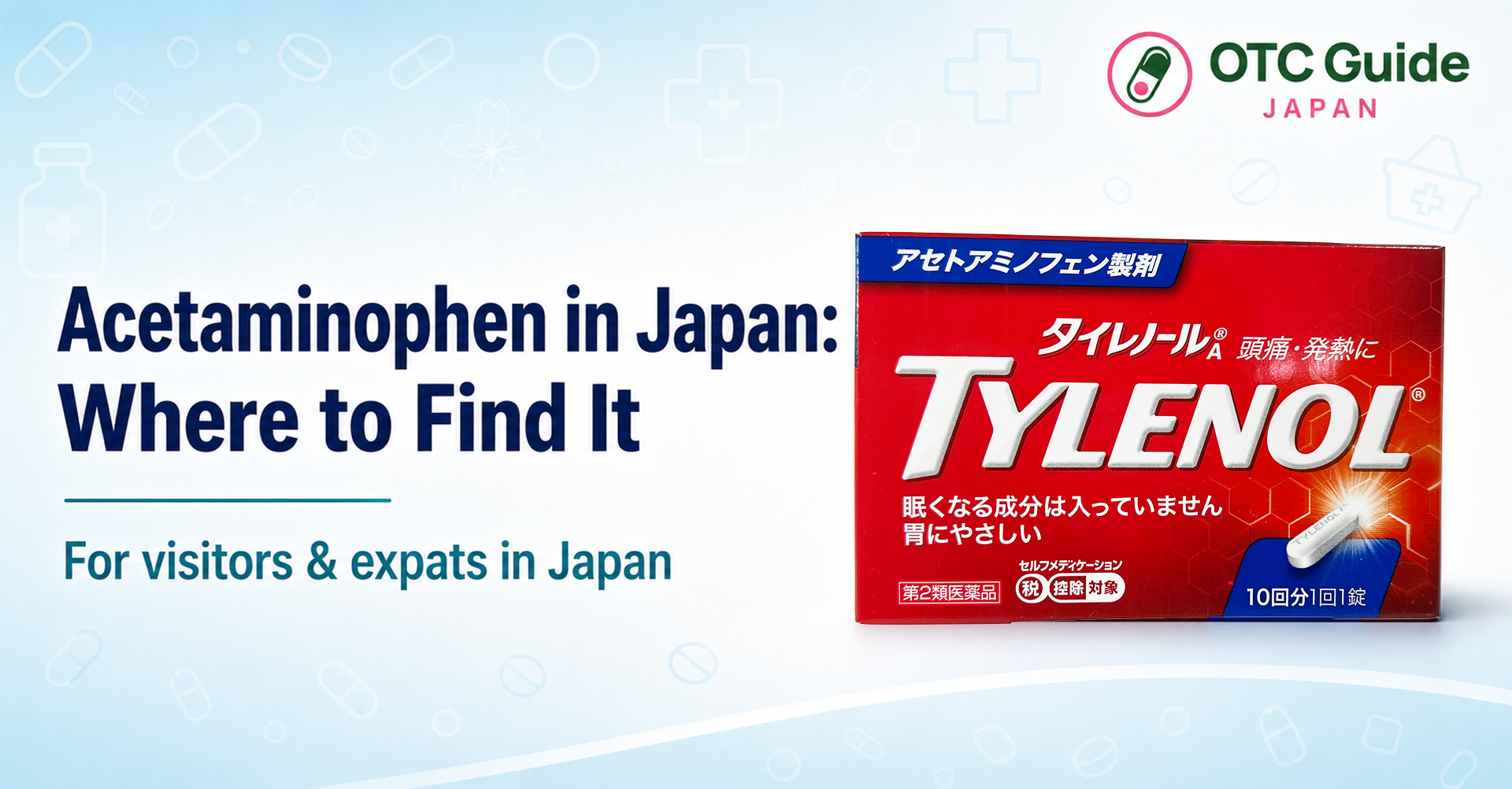 Acetaminophen (Paracetamol) in Japan: It's There — You Just Need to Know Where to Look