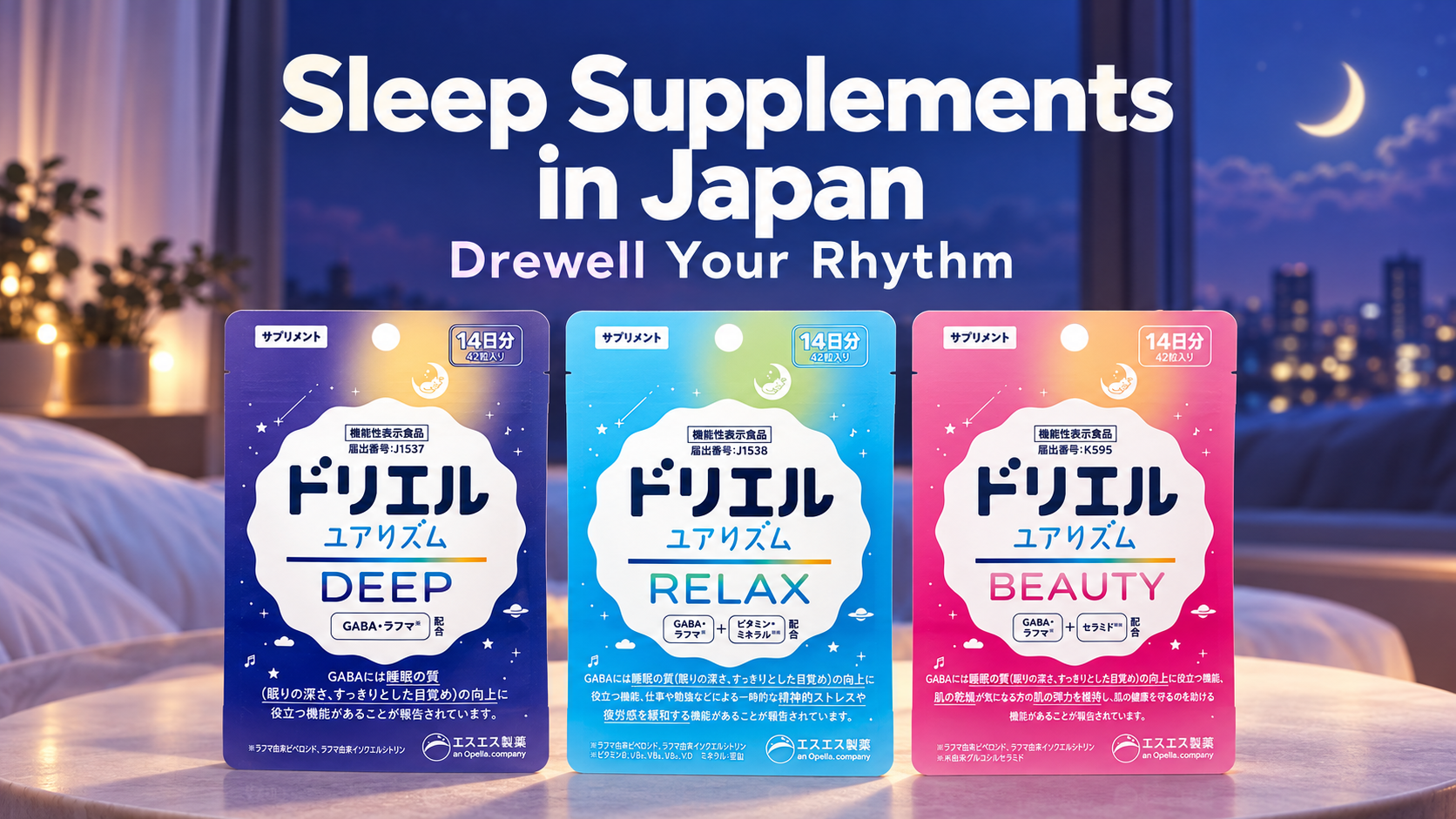 Drewell Your Rhythm: Sleep Supplements Explained